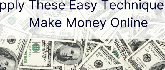 Застосуйте ці прості прийоми, щоб заробити гроші в Інтернеті
